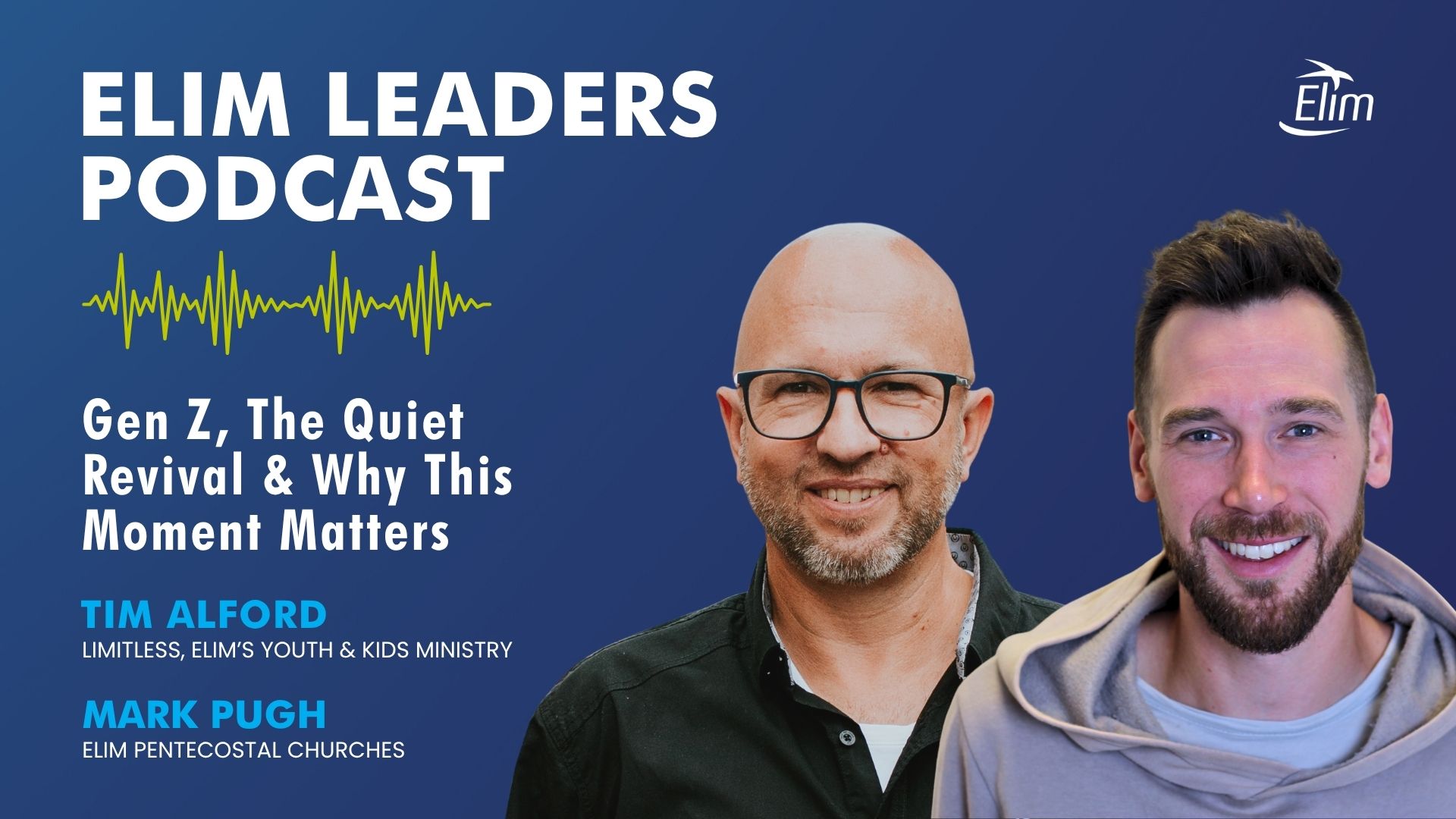 Elim Leaders Podcast - Tim Alf