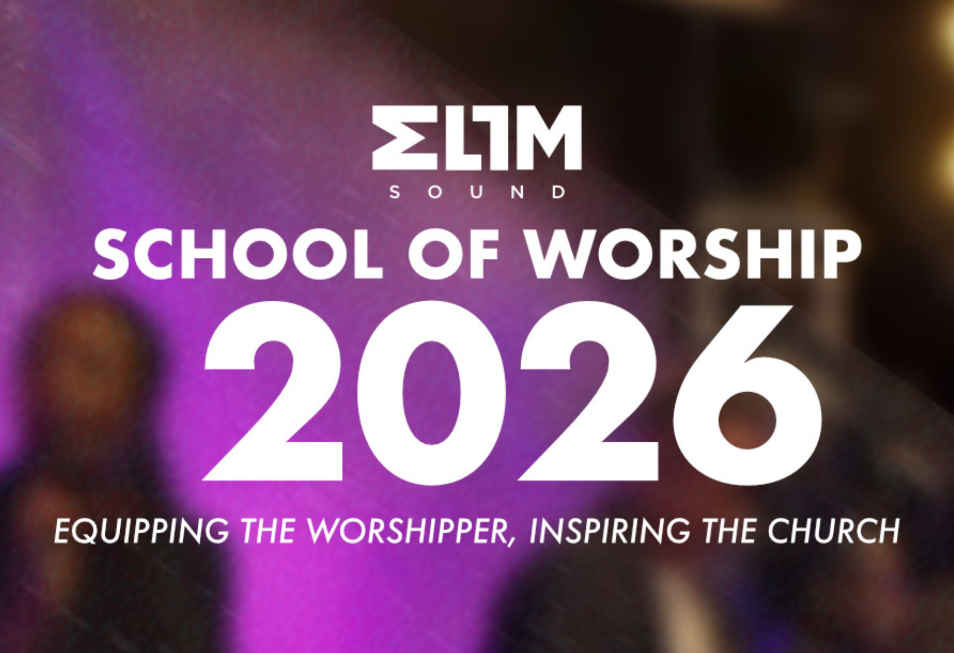 School of Worship 2026